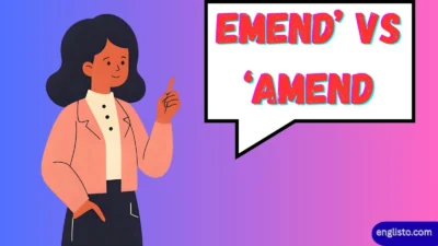 Emend’ vs ‘Amend