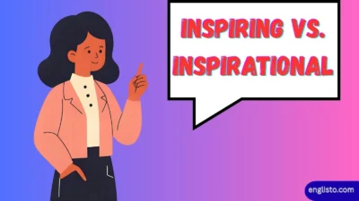 Inspiring vs. Inspirational
